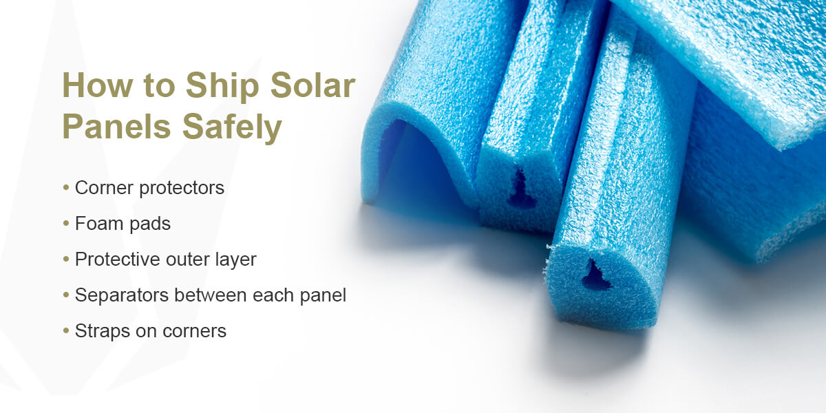 How to ship solar panels safety